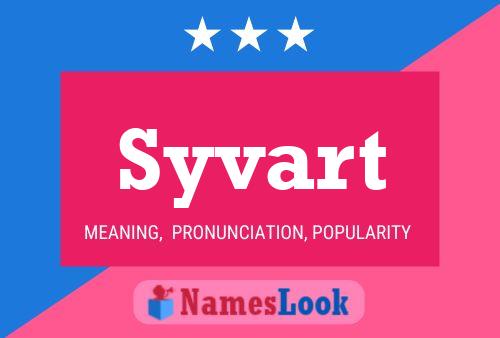 Постер имени Syvart