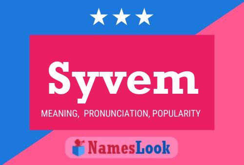 Постер имени Syvem