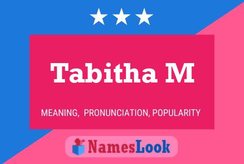 Постер имени Tabitha M