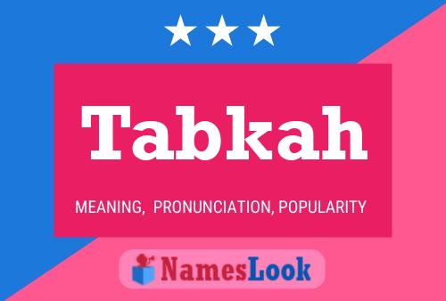 Постер имени Tabkah