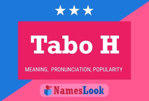 Постер имени Tabo H