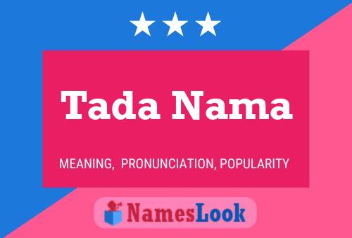 Постер имени Tada Nama