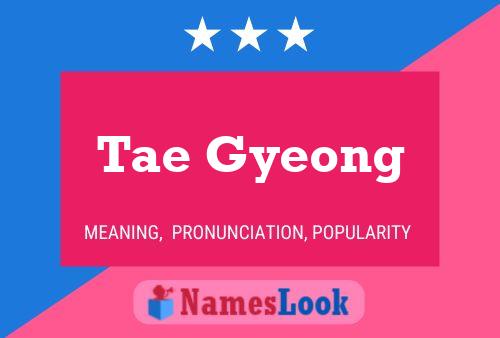 Постер имени Tae Gyeong