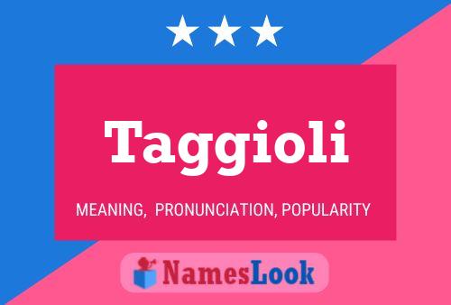 Постер имени Taggioli