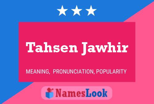 Постер имени Tahsen Jawhir