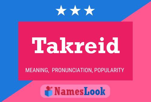 Постер имени Takreid