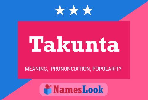 Постер имени Takunta