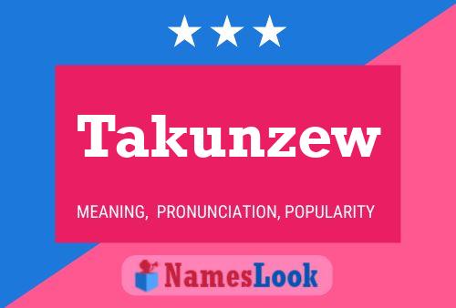 Постер имени Takunzew