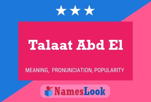 Постер имени Talaat Abd El