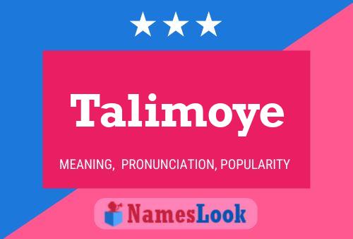 Постер имени Talimoye