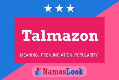 Постер имени Talmazon