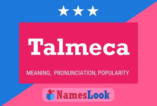 Постер имени Talmeca