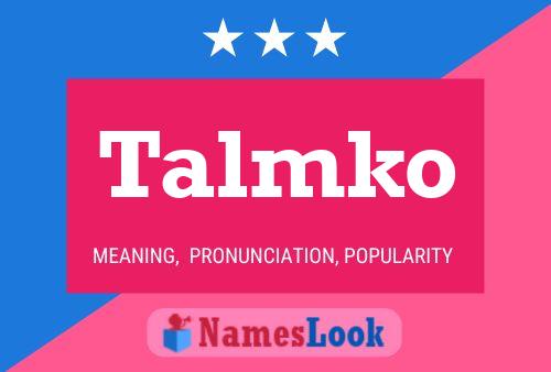 Постер имени Talmko