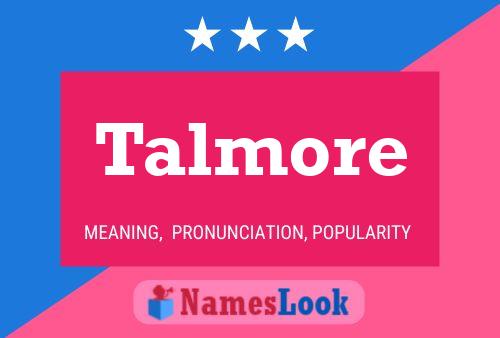 Постер имени Talmore