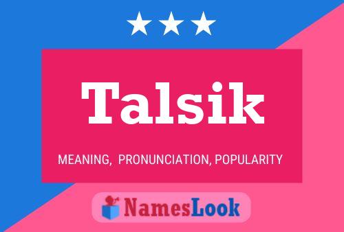 Постер имени Talsik