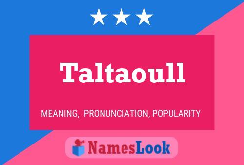 Постер имени Taltaoull