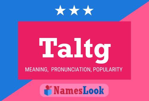 Постер имени Taltg