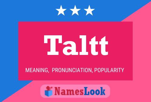 Постер имени Taltt