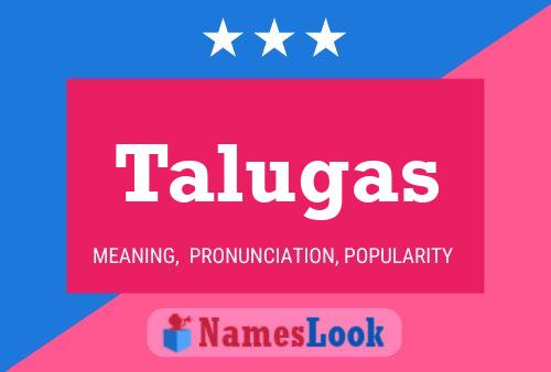 Постер имени Talugas