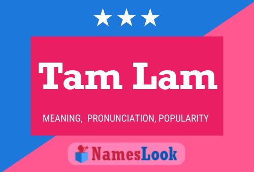 Постер имени Tam Lam