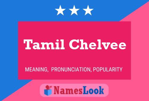 Постер имени Tamil Chelvee