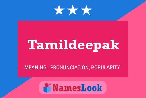 Постер имени Tamildeepak