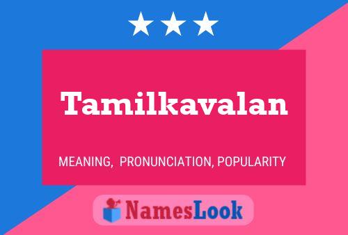 Постер имени Tamilkavalan