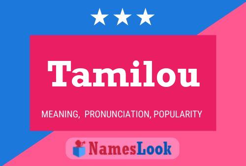 Постер имени Tamilou