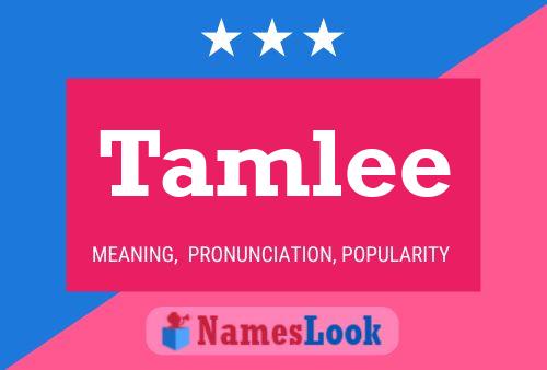 Постер имени Tamlee