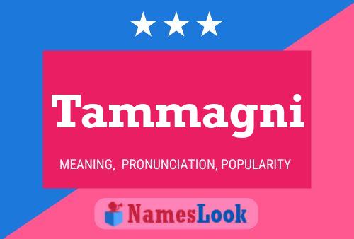 Постер имени Tammagni