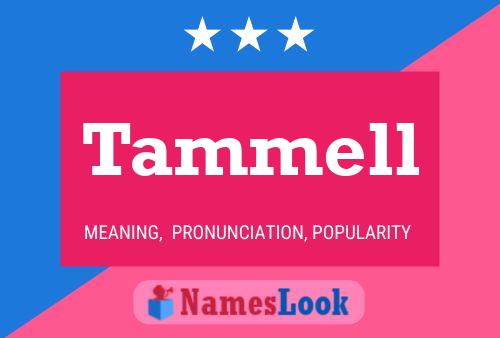 Постер имени Tammell