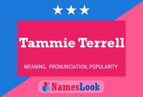 Постер имени Tammie Terrell