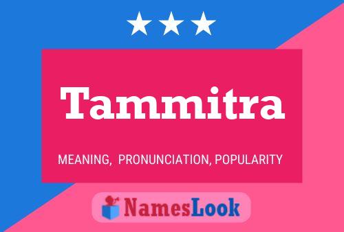 Постер имени Tammitra