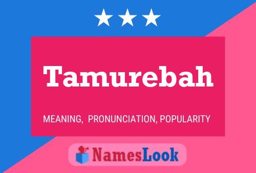 Постер имени Tamurebah