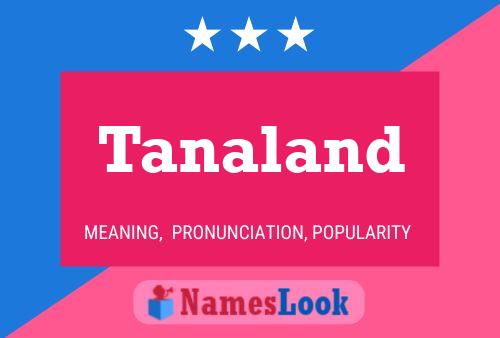 Постер имени Tanaland