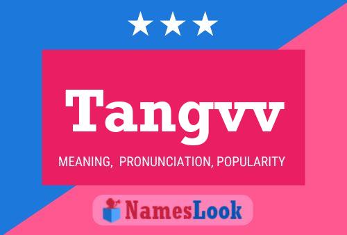 Постер имени Tangvv