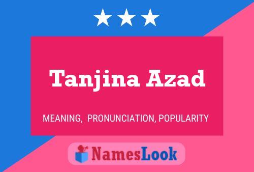 Постер имени Tanjina Azad