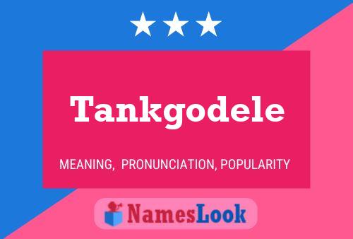 Постер имени Tankgodele