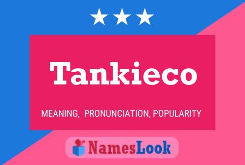 Постер имени Tankieco