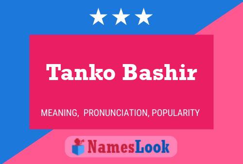 Постер имени Tanko Bashir