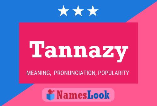 Постер имени Tannazy