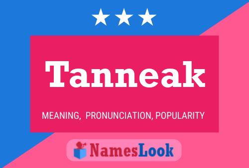 Постер имени Tanneak