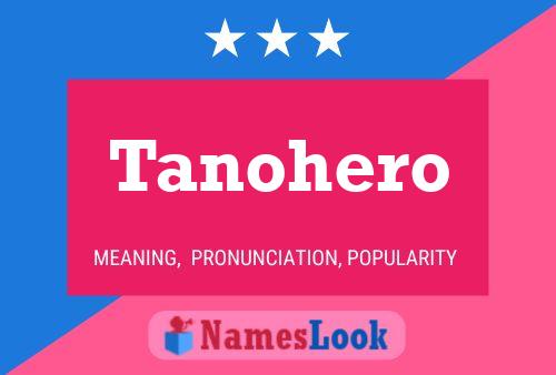 Постер имени Tanohero