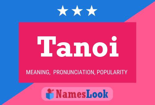 Постер имени Tanoi