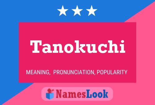 Постер имени Tanokuchi