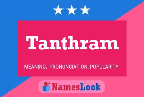 Постер имени Tanthram