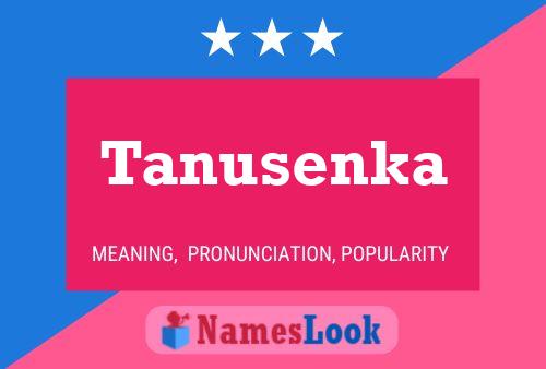 Постер имени Tanusenka