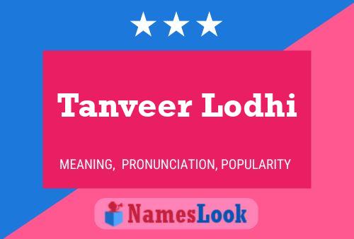 Постер имени Tanveer Lodhi