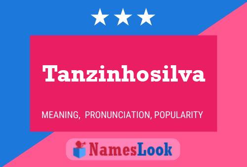 Постер имени Tanzinhosilva