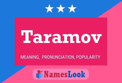 Постер имени Taramov